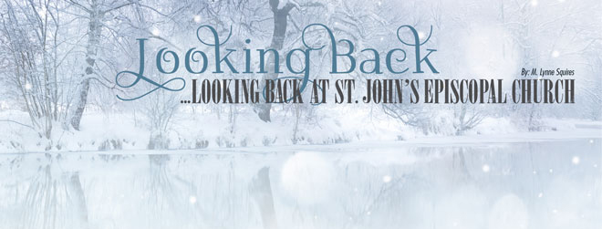 Looking Back at St. John’s Episcopal Church